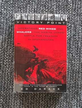 Victory Point Operations Red Wings Whalers The Marine Corps' Battle For Freedom
